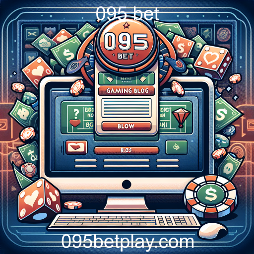 Explorando o Blog de Jogos do 095 Bet: Dicas e Estratégias para Apostadores